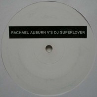 Rachel Auburn v's DJ Superlover – Untitled 