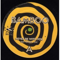 Bamboo – Never Be With You
