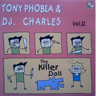 Toni Phobia & DJ Charles – Vol. II - The Killer Doll 