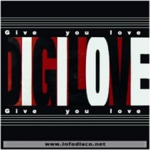 DiGiLove – Give You Love 