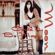 Moon  – Could It Be Magic 
