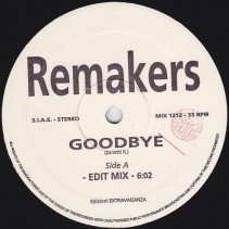Remakers – Goodbye / Only You 