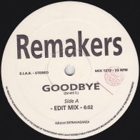 Remakers – Goodbye / Only You 