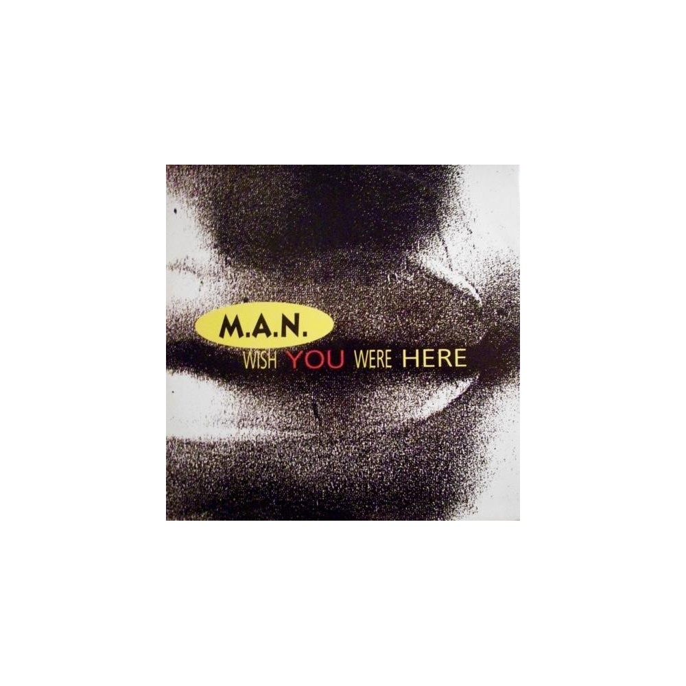 MAN – Wish You Were Here 