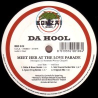 Da Hool – Meet Her At The Love Parade (SELLO BONZAI)