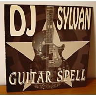 DJ Sylvan – Guitar Spell(2 MANO,TEMAZO¡¡¡¡)