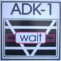 ADK- 1 – Wait 