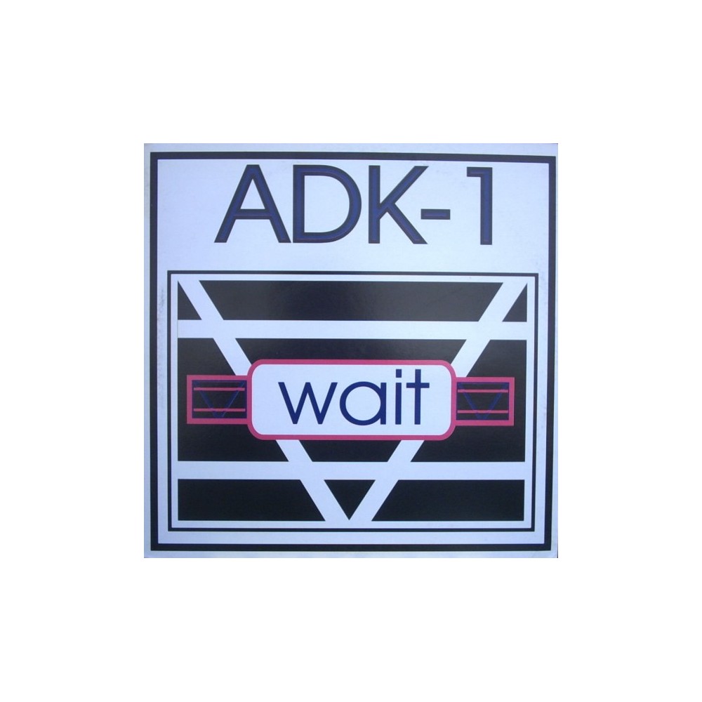 ADK- 1 – Wait 