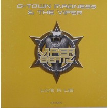 G-Town Madness & The Viper – Live A Lie