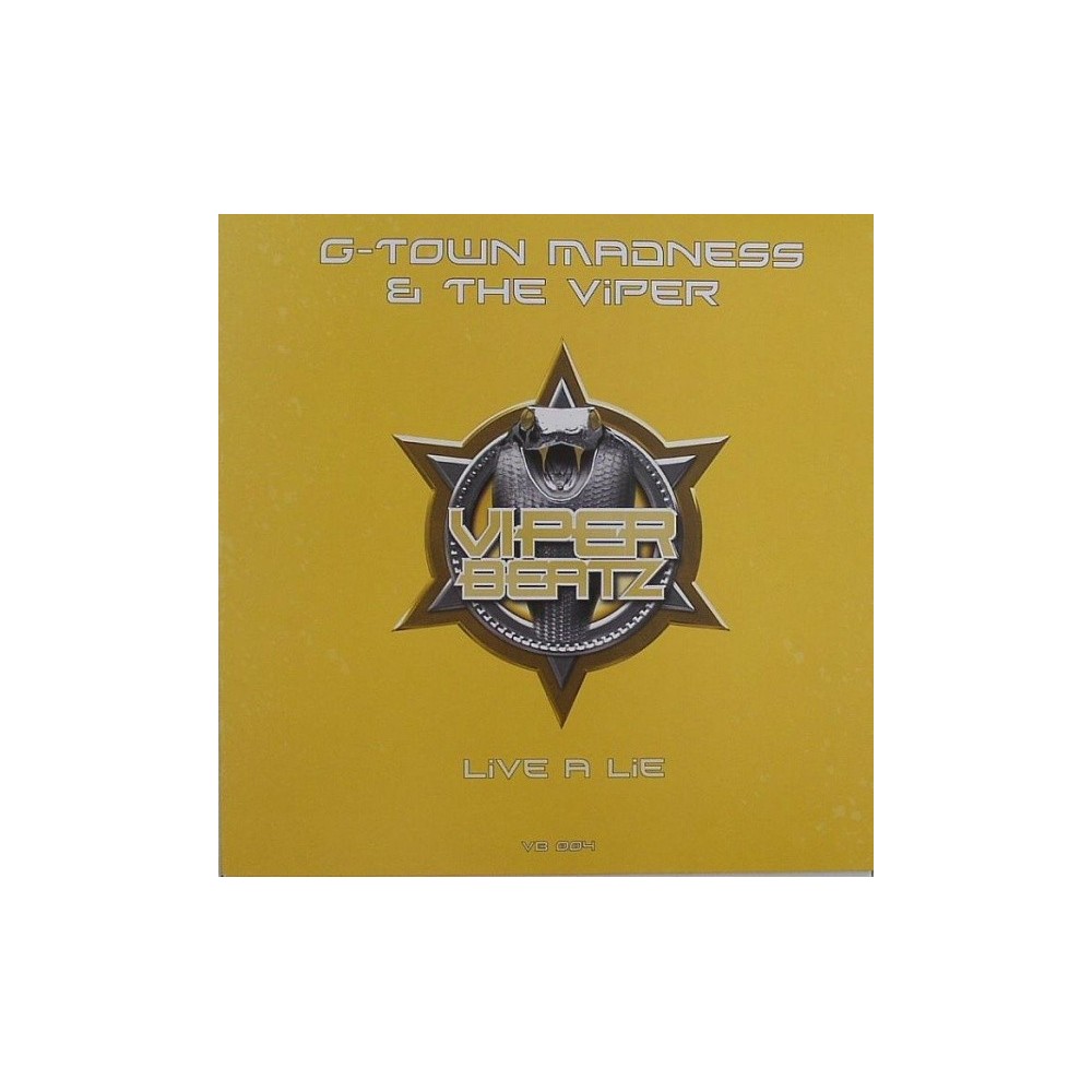 G-Town Madness & The Viper – Live A Lie