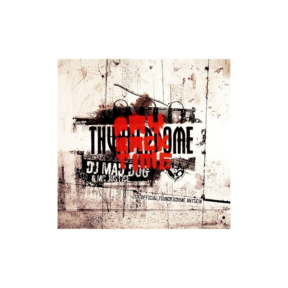 DJ Mad Dog & MC Justice – Payback Time (The Official Thunderdome Anthem) 