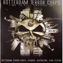 Rotterdam Terror Corps – Time To Kill Another One 