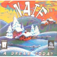 Naif  – A Dream Today 
