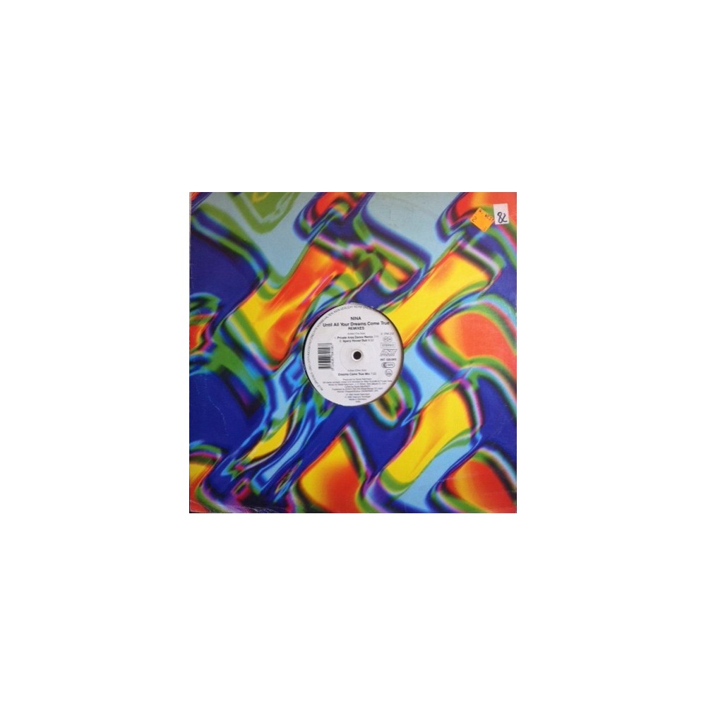 Nina  – Until All Your Dreams Come True (Remixes) 
