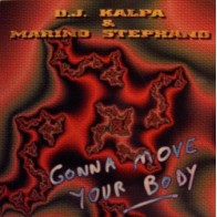 DJ Kalpa & Marino Stephano – Gonna Move Your Body / Dream's Harmony 