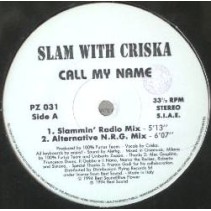 Slam  With Criska – Call My Name (JOYA¡¡ BUSCADISIMO¡¡) 