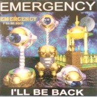 Emergency – I'll Be Back 