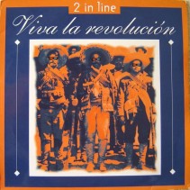 2 In Line ‎– Viva La Revolución 