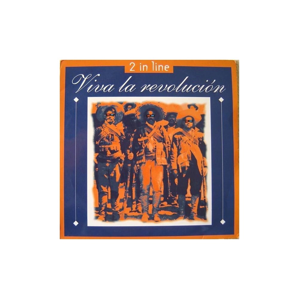 2 In Line ‎– Viva La Revolución 