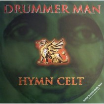 Drummer Man ‎– Hymn Celt 
