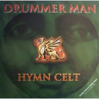 Drummer Man ‎– Hymn Celt 