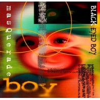 Masquerade  - Black Eyed Boy (IMPORT)