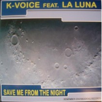 K-Voice feat La Luna - Save Me From The Night (SELLO OVERBOOKING¡¡)