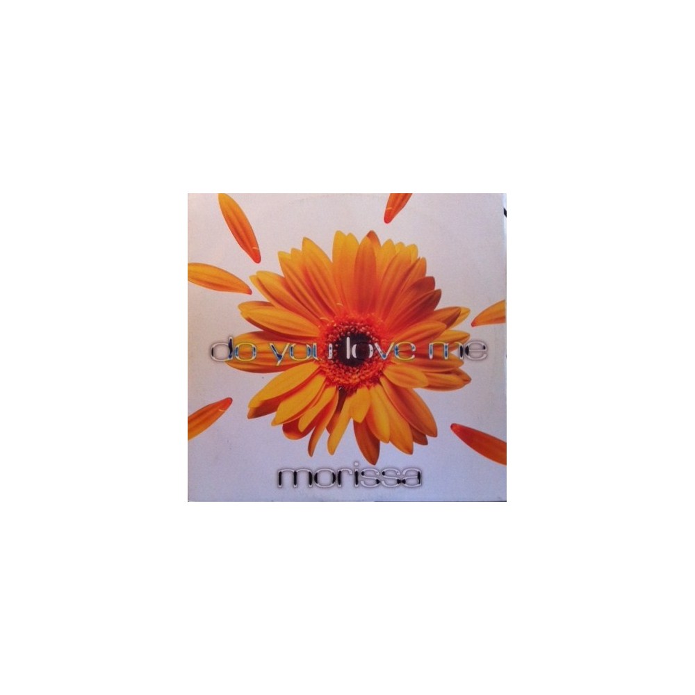 Morissa ‎– Do You Love Me 