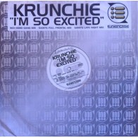Krunchie ‎– I'm So Excited 