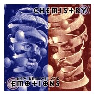 Chemistry  ‎– Emotions remixes
