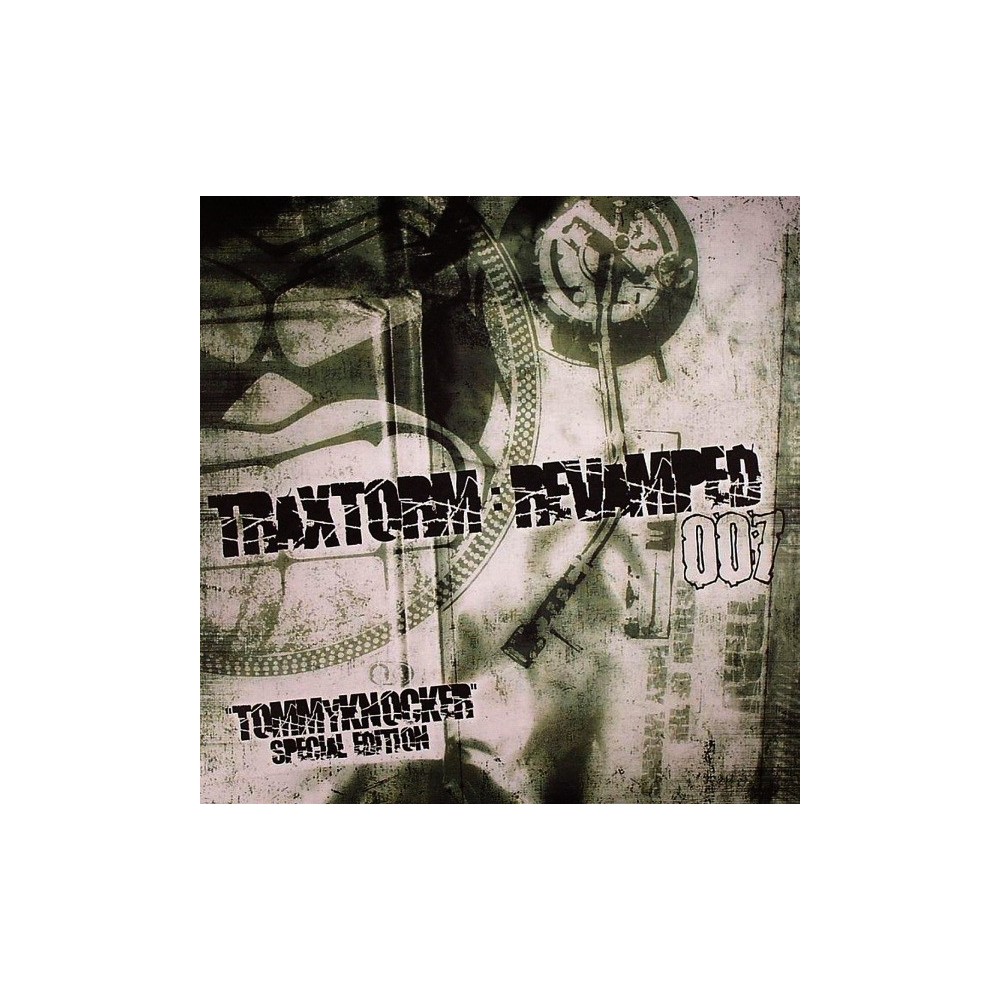 Tommyknocker ‎– Traxtorm Revamped 007 - Tommyknocker Special Edition 