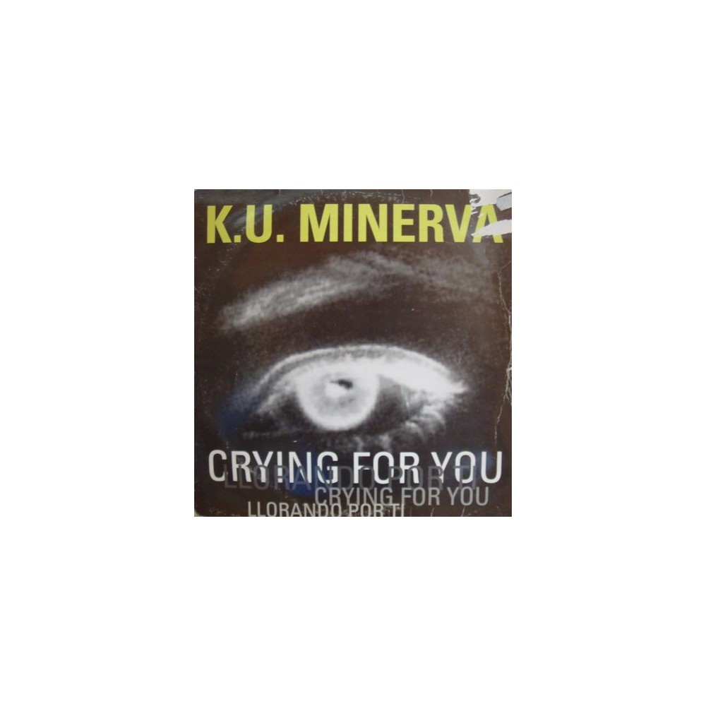 Ku Minerva ‎– Llorando Por Ti 