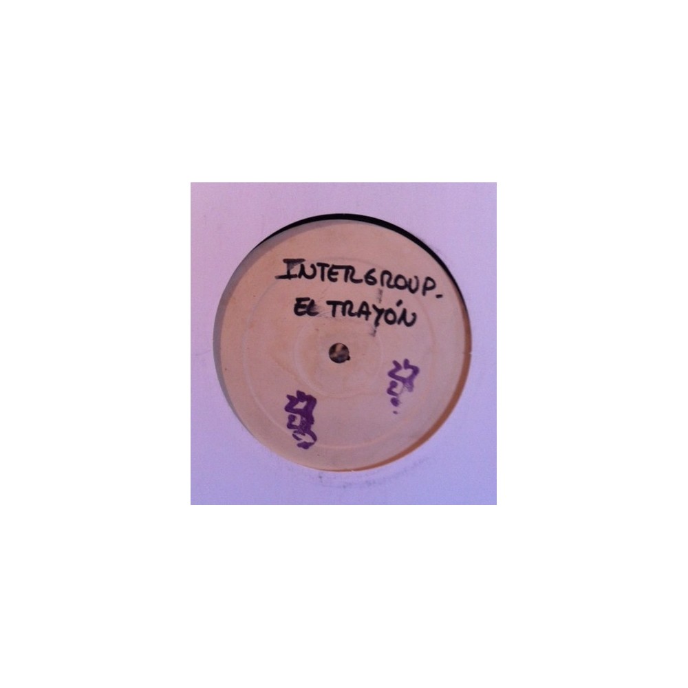Intergroup ‎– TX (EL TRAYON¡¡ TEST PRESSING ORIGINAL¡¡ MUY BUSCADO))