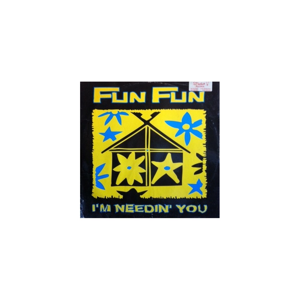 Fun Fun ‎– I'm Needin' You 