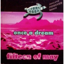 Fifteen Of May ‎– Once A Dream 
