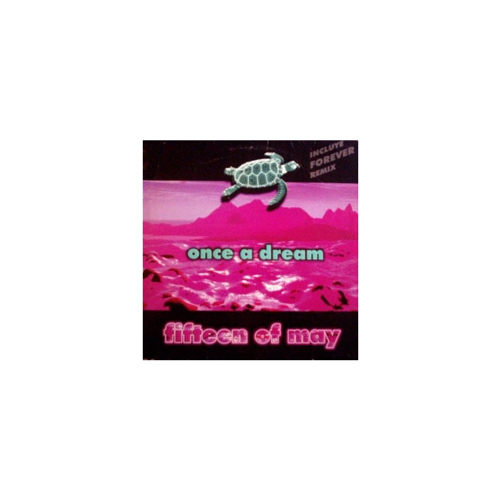 Fifteen Of May ‎– Once A Dream 