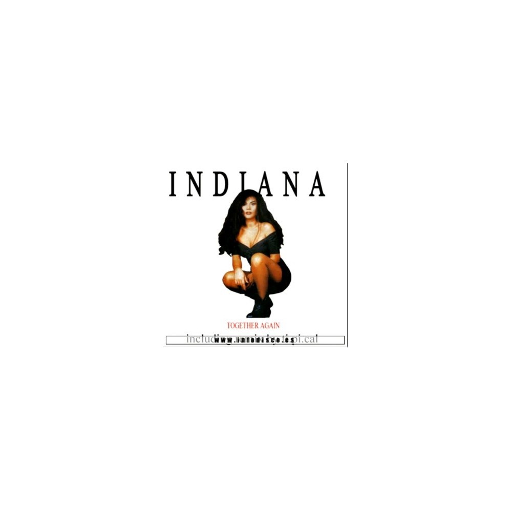 Indiana - Together Again(PARA EMOCIONARSE¡¡)
