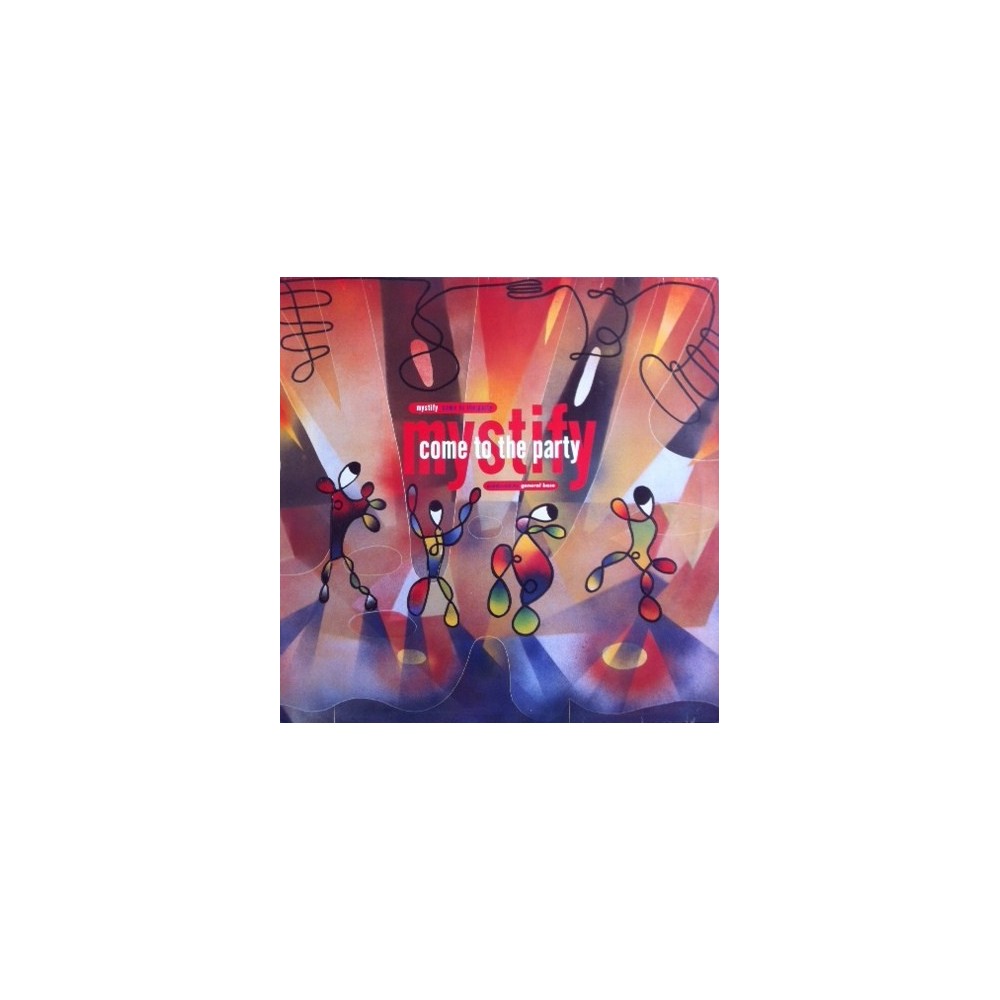 Mystify ‎– Come To The Party 