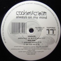 Cookies & Cream ‎– Always On My Mind 