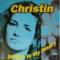 Christin  ‎– Jungle In My Heart 