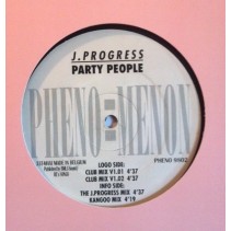J. Progress ‎– Party People  (TEMAZO LIMITE¡¡)