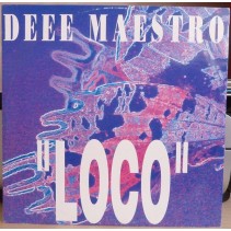 Deee Maestro ‎– Loco 