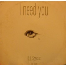 DJ Space'C ‎– I Need You 