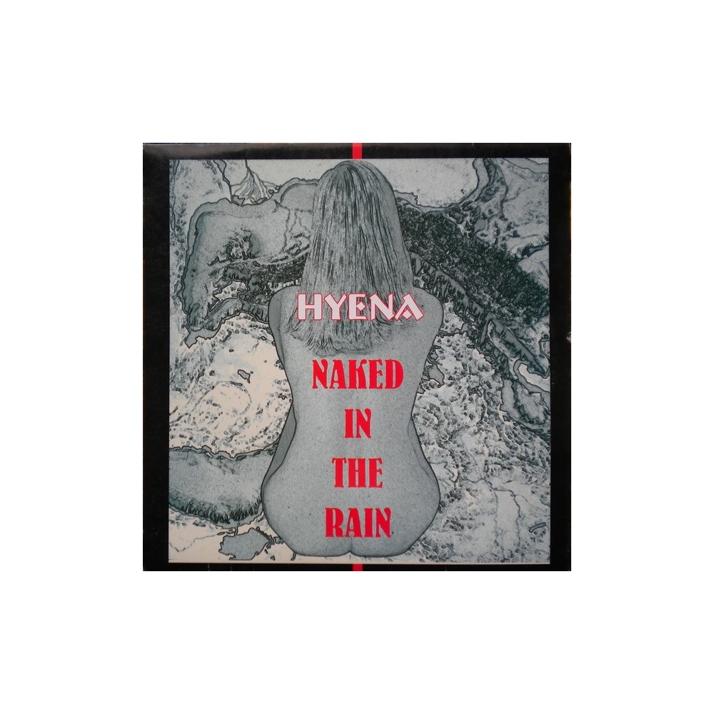 Hyena ‎– Naked In The Rain 