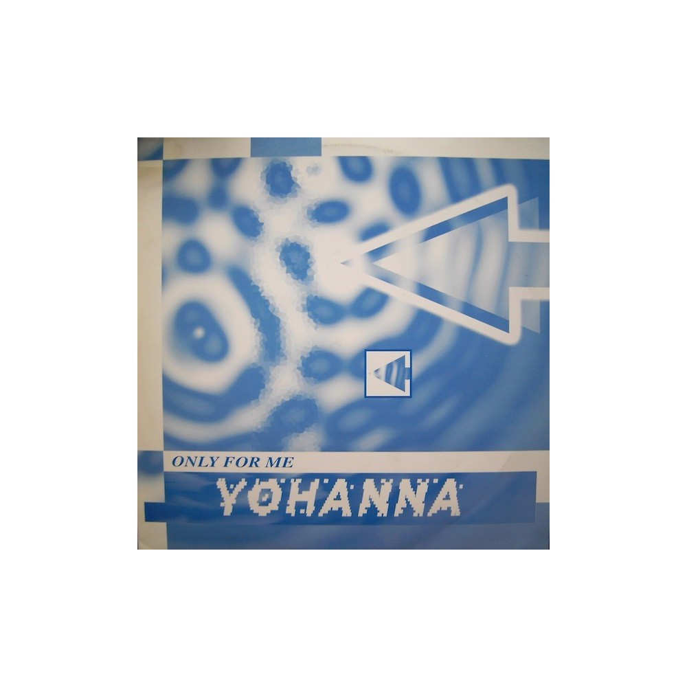Yohanna  ‎– Only For Me 