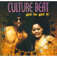 Culture Beat ‎– Got To Get It 