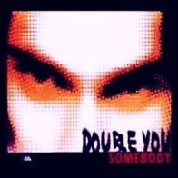 Double You ‎– Somebody 