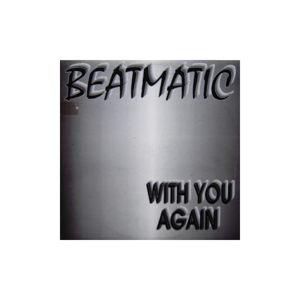Beatmatic ‎– With You Again 