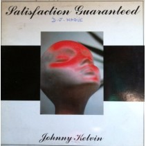 Johnny Kelvin ‎– Satisfaction Guaranteed 