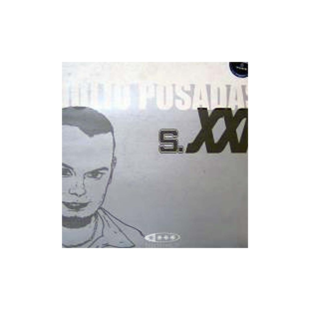 Julio Posadas ‎– S.XXI 